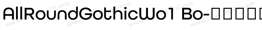 AllRoundGothicWo1 Bo字体转换